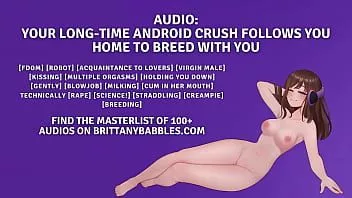 play Audio: your long-time android crush follows you home to breed with you